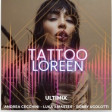 Loreen - Tattoo ( ULTIMIX) ANDREA CECCHINI - LUKA J MASTER - ROBBY UGOLOTTI