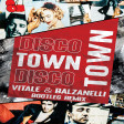 The Trammps - DiscoTown (Vitale & Balzanelli Bootleg Remix)