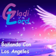 Bailando Con Los Angeles (by GladiLord)