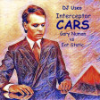 DJ Useo - Interceptor Cars ( Gary Numan vs Eat Static )
