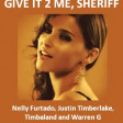 Give It To Me, Sheriff (CVS 'Frontpage' Mashup) - Nelly Furtado + Warren G