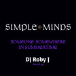 Simple Minds - Somewhere In Summertime (DJ Roby J Bootleg 2k24)