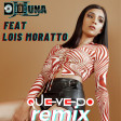 QUEVEDO - BZRP Session 52 ''Remix Djluna Feat. Lois Moratto''