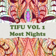 TIFU  1 - Most Nights (Girl Talk-Style Mashup) January 2016
