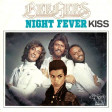 night fever kiss