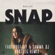 ROSA LINN - SNAP (FABIOPDEEJAY & SAMMA DJ BOOTLEG REMIX)