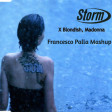 Storm X Blondish & Madonna - Storm (Francesco Palla Mashup)