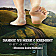Dannic vs Merk & Kremont - Get Get Rockin (Vincenzo Caira MixMash)