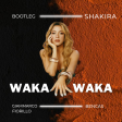 Shakira - Waka Waka (GIAMMARCO FIORILLO & BENCAS BOOTLEG)