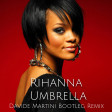 Rihanna - Umbrella (Davide Martini Bootleg Remix)