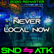 Sound_Attack - Never Local Now (Twenty One Pilots ⇋ Halsey) [2020 Remaster]