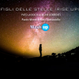 Figli delle Stelle (Rise Up) [Played by RADIO ITALIA & DJ MOLELLA]