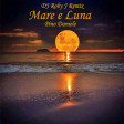 Mare e Luna - DJ Roby J Remix Pino Daniele