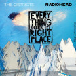 Radiohead & The Districts - Everything Regrets Its Right Place