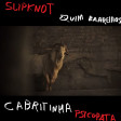 Cabritinha Psicopata (Quim Barreiros vs Slipknot)