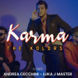 The Kolors - KARMA - ULTIMIX -TWIST- ANDREA CECCHINI & LUKA J MASTER