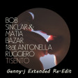Bob Sinclar feat.Matia Bazar - Ti sento (Genny-j Extended Re-edit)