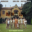 Marracash Vs. Guru Josh x Cristian Marchi - Infinity Love (Alex Prigenzi Mashup)