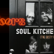 The Doors - Soul Kitchen (The Dusty Funk Mix)