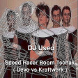 DJ Useo - Speed Racer Boom Tschak ( Devo vs Kraftwerk )