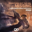 Everything But The Girl - Missing (Ganzo Bros & Paolo Cavicchioli Remix) - Extended