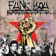 Funk You -  (RATM, The Meters, John Lennon, Lily Allen, Cee Lo, Lou Reed, Fatboy Slim,  Prince)