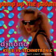 DJNoNo - Pump Up The Padam (Kylie vs Technotronic) (Bright Light Bright Light Reboot)