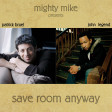 Save room anyway (John Legend / Patrick Bruel) (2012)