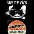 Save the Vinyl (Vinyl Set HOUSE 90s)