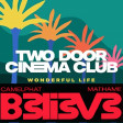 Camelphat vs 2 Door Cinema Club - Wonderful belife (Bastard Batucada Crevida Mashup)