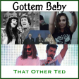 Gottem Baby (Sonny and Cher vs Savannah Dexter vs Breakbot)
