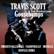TRAVIS SCOTT - GOOSEBUMPS (UMBERTO BALZANELLI - FABIOPDEEJAY - MICHELLE BOOTLEG REMIX)