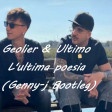 Geolier & Ultimo - L'ultima poesia (Genny-j Bootleg)
