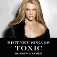 Britney Spears -Toxic (DJ Prince remix)- 5A - 127 BPM