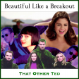 Beautiful Like a Breakout (Swing Out Sister vs Ace of Base vs Selena Gomez)