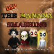 The Banana Smashing - (The Cure & The Smashing Pumpkins)