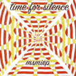 MsMiep - Time For Silence