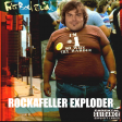 Rockafeller Exploder [Fatboy Slim vs. Tenacious D]