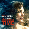 Donne-moi le Time (Hans Zimmer vs. Jenifer)