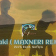 Zerb Feat. Sofiya Nzau - Mwaki ( MAXNERI REMIX )