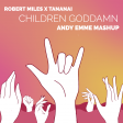 Robert Miles vs Tananai - CHILDREN GODDAMN (Andy Emme Mashup)
