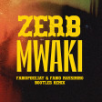 ZERB - MWAKI (FABIOPDEEJAY & FABIO MASSIMINO BOOTLEG REMIX)