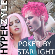 HyperZyle - Poker by Starlight (Muse vs. Lady Gaga) (Recut & Remastered version)