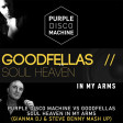 Goodfellas Vs Purple Disco Machine - Soul heaven In my arms (GIANMA DJ & STEVE BENNY Mash Up)