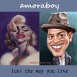Just the way you live (Bruno Mars vs Madonna) - 2011