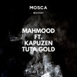 Mahmood ft. Kapuzen - Tuta Gold (Mosca Mashup)-1