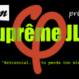 Supreme JLM - Antisocial, Tu Perds Ton Electorat (JLM vs. Trust & NTM)