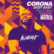 Corona - Baby Baby (Electro Urban Remix Feat. Lethal Bizzle)
