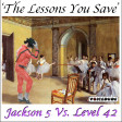 "The Lessons You Save" - Jackson 5 (x2) Vs Level 42  [produced by Voicedude]