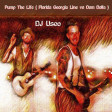 DJ Useo - Pump The Life ( Florida Georgia Line vs Dom Dolla )